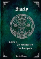 Imely: tome 1 : La malédiction des Karapots. 232209658X Book Cover