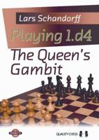 Playing 1.d4 The Queen's Gambit 1907982159 Book Cover