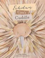 Echidnas Can't Cuddle 1925117766 Book Cover