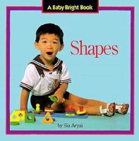 Shapes (A Baby Bright Book) 1565650514 Book Cover