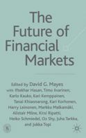 The Future of Financial Markets 0333998448 Book Cover