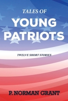 Tales of Young Patriots B0CN4YZBNS Book Cover