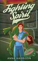 Fighting Spirit: A Mascot x Player, College Sports Romance 1068475315 Book Cover