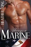 Always a Marine, Volume Three 161333589X Book Cover
