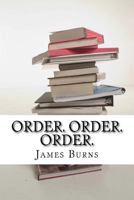 Order. Order. Order. 1545594449 Book Cover