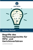 Begriffe des Verfassungsrechts für MPU- und Gerichtsverfahren (German Edition) 6208302811 Book Cover