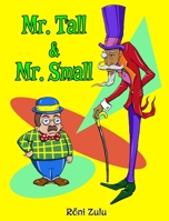 Mr. Tall & Mr. Small 1736983121 Book Cover
