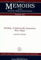 Stability of Spherically Symmetric Wave Maps 0821838776 Book Cover