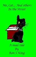 ME, CAT... And others in the street. B0093088V6 Book Cover