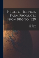 Prices of Illinois Farm Products From 1921 to 1929 1014933595 Book Cover