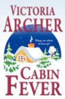 Cabin Fever 1604940352 Book Cover