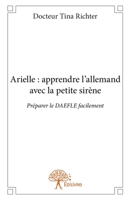 Arielle : apprendre l'allemand avec la petite sirène (French Edition) 2332834869 Book Cover
