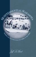 Quintessential Sarasota: Stories and Pictures from the 1920s to the 1950s 154020362X Book Cover