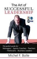 The Art of Successful Leadership 3732381064 Book Cover