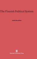 The Finnish Political System 0674429222 Book Cover