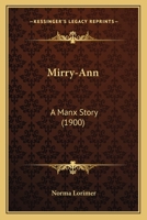 Mirry-Ann: A Manx Story 1437126197 Book Cover