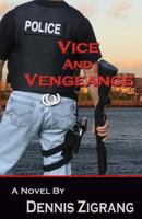 Vice and Vengeance: Travis Jensen 1482671522 Book Cover