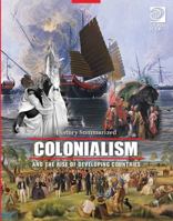 Colonialism and the Rise of Developing Countries 0716650746 Book Cover