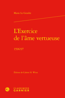 L'Exercice de l'Ame Vertueuse: (1596/97) 2812456981 Book Cover