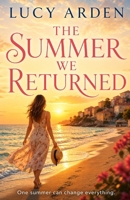 The Summer We Returned: A Seaside Story of Love and Secrets B0GXDP9SNH Book Cover