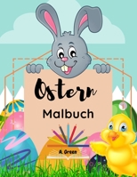 Ostern Malbuch: Niedliche Ostermotive für Kinder im Alter von 3-5 Jahren| Hase, Eier und mehr niedliche Seiten für Kinder B08XLLDWS4 Book Cover