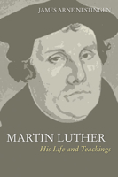 Martin Luther: His Life and Teachings 0800616421 Book Cover