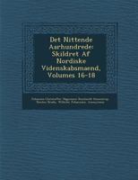 Det Nittende Aarhundrede: Skildret AF Nordiske Videnskabsmaend, Volumes 16-18 1249973732 Book Cover