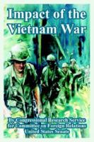 Impact of the Vietnam War 1410225437 Book Cover