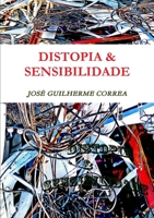Distopia & Sensibilidade 1300931817 Book Cover