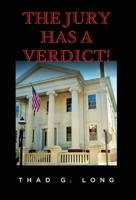 The Jury Has a Verdict! 1735782580 Book Cover