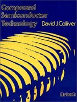 Compound Semiconductor Technology (Microwave Library) 0890060525 Book Cover