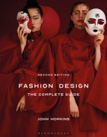 Fashion Design: The Complete Guide 1350116572 Book Cover