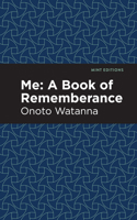 Me: A Book of Rememebrance 1513271571 Book Cover