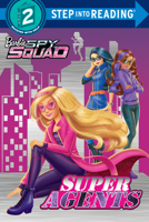 Super Agents (Barbie Spy Squad) 110193140X Book Cover