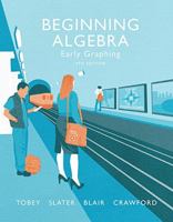 Beginning Algebra: Early Graphing [with MyMathLab Access Code] 0134266382 Book Cover