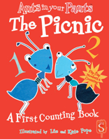 Ants in Your Pants™: The Picnic: A First Counting Book 1910706221 Book Cover