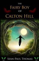 The Fairy Boy of Calton Hill 1522933662 Book Cover