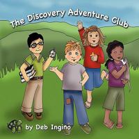 The Discovery Adventure Club 0982355742 Book Cover