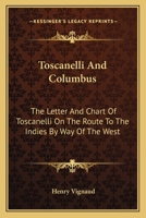 Toscanelli and Columbus 1015365086 Book Cover