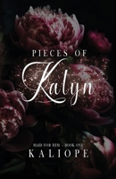 Pieces of Kalyn 1964539005 Book Cover