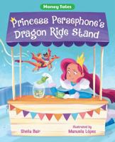 Princess Persephone's Dragon Ride Stand 0807566535 Book Cover