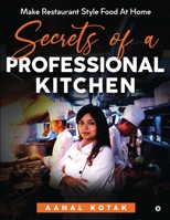 Secrets of a Professional Kitchen 168523318X Book Cover