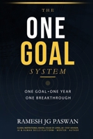 THE ONE GOAL SYSTEM: Break Through, Focus, and Win in the Next 12 Months 1806058219 Book Cover