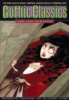 Graphic Classics Volume 14: Gothic Classics 0978791908 Book Cover