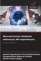 Neuroochronne dzialanie adenozyny N6-izopentanylu (Polish Edition) 6209675034 Book Cover