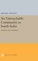 An Untouchable Community in South India, Structure and Consensus 0691093776 Book Cover