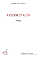 A coeur et a cri 2296544282 Book Cover