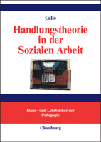 Handlungstheorie in Der Sozialen Arbeit 3486576801 Book Cover