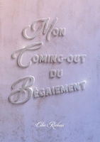 Mon coming-out du B?gaiement 2322392588 Book Cover