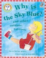 Why is the Sky Blue?: And Other Outdoor Questions 0199104581 Book Cover